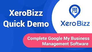 XeroBizz - Complete Google My Business Management Software | Quick Demo screenshot 1