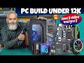 Under 12000 pc build  powerful budget pc build