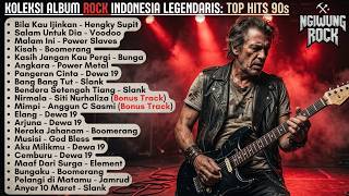 ROCK INDONESIA LAWAS TERBAIK 🤘 FULL ALBUM NOSTALGIA 90AN | Dewa 19, Slank & Boomerang