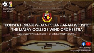 Konsert Preview & Pelancaran Website | The Malay College Wind Orchestra