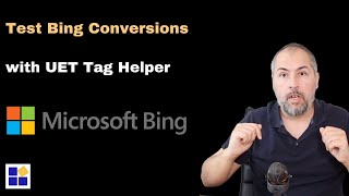 How to test Microsoft Ads Conversion Goals