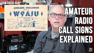 Amateur Radio Callsigns Explained  Ham Radio Q&A