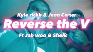 Kyle Richh & Jenn Carter (41) - “Reverse the V” ft Jah woo x Gbg Sheik [Prod. @ymadzz ] (UNRELEASED)