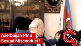 Fact Check Does Video Show Azerbaijan Pm Touching Woman Inappropriately?