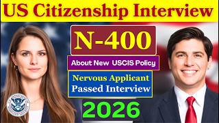 2026 New Actual Interview of U.S. citizenship, Full N-400 Naturalization Interview, Small talk #n400