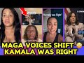 MAGA VOICES SHIFT! KAMALA Was RIGHT About EVERYTHING
