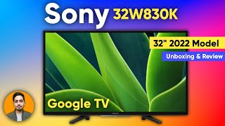 Best 32 Inch TV || Sony 32W830K || Google Smart TV || Unboxing & Review