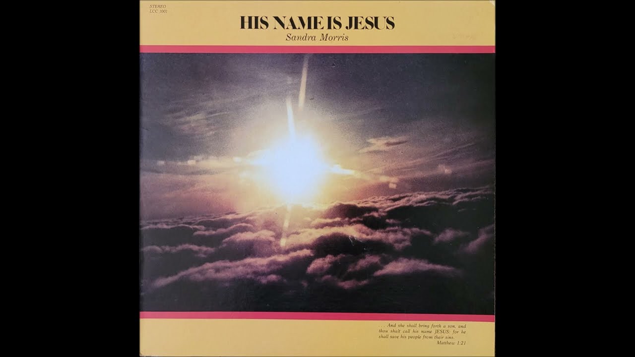 I Know In Whom I Believe (1982) Sandra Morris