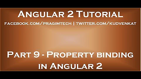 Property binding in Angular 2