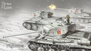 [Nightcore] Anechka - On the Field, the Tanks Rumbled (На поле танки грохотали)