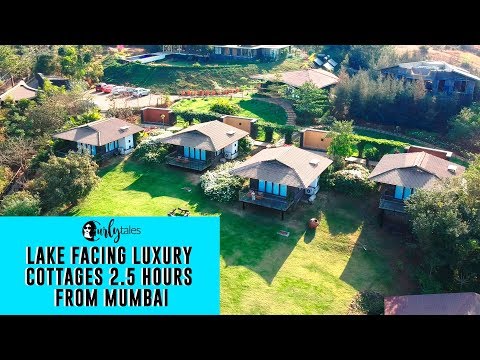 Amanzi - The Luxurious Lake Facing Cottages Just 2.5 Hours From Mumbai | Curly Tales