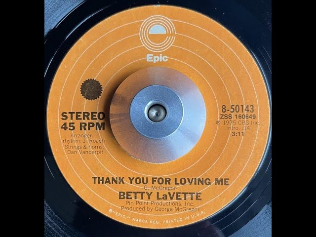 Betty Lavette - Thank You For Loving Me