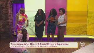 The Jessam After Hours: A Social Mystery Experience | June 15, 2026 | Day to Day with Mariah