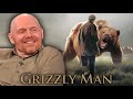 Bill Burr On Grizzly Man Bill Burr On Grizzly Man