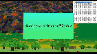 Messing with Minecraft indev!