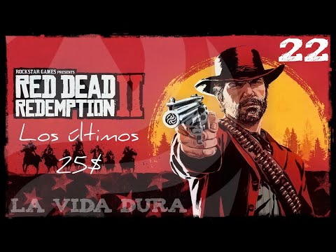 THE LAST $25 🤠 Red Dead Redemption 2 [Story Mode] #22