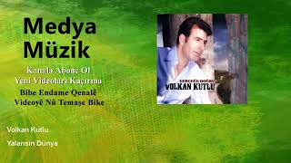 Volkan Kutlu - Yalansın Dünya Resimi