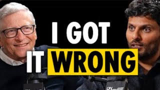 BILL GATES REVEALS: "I Was Wrong About Success..."