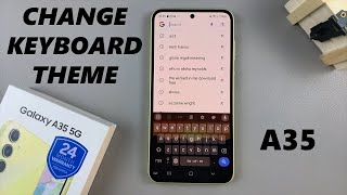 how to change keyboard theme on samsung galaxy a35 5g