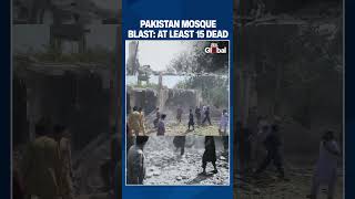 Pakistan Kohat Mosque Blast Kills At Least 15, Explosives-Laden Vehicle Hits Police Lines