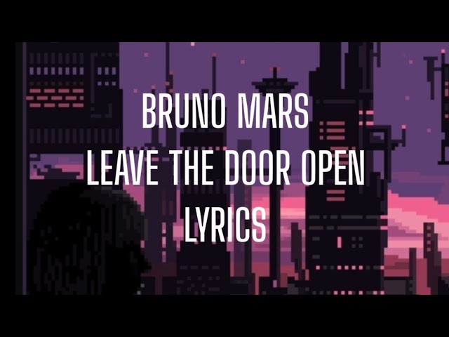 Anderson Paak Bruno Mars Leave The Door Open Lyrics Youtube