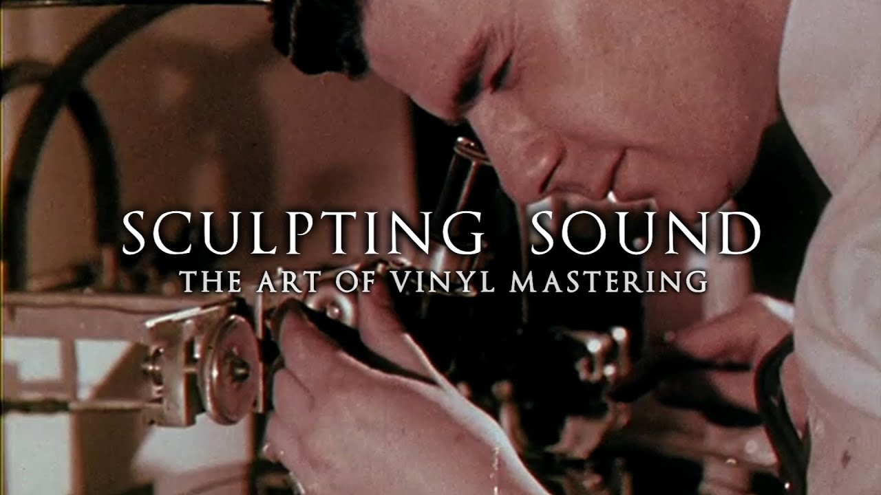 Sculpting Sound The Art of Vinyl Mastering YouTube