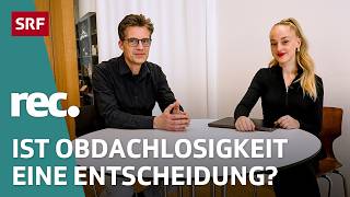 Q&A zur Reportage: «Reiches Land, harte Realität – Obdachlosigkeit in der Schweiz» | rec. | SRF
