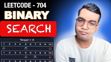 Binary Search Explained 🔥 | LeetCode 704 | Step-by-Step Tutorial for Coding Interviews