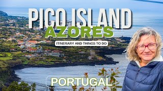 Pico Island Azores  7day itinerary