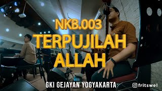 Video thumbnail of "NKB 003 - Terpujilah Allah (New Arragement) | Cover | GKI GEJAYAN YOGYAKARTA"