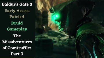Misadventures of Oomtruffle: Part 3 - Baldur