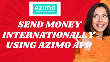 How to Send Money Internationally Using Azimo App (2025) Avoid bank fees, send money fast I DOUBLE Z