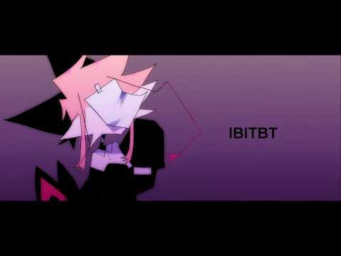 IBITBT | Animation Meme
