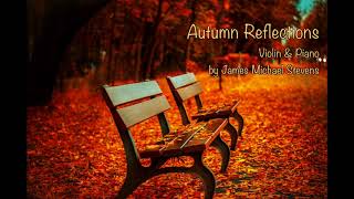Autumn Reflections - Violin & Piano