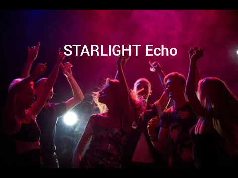 Starlight Echo Trance Mix 🎶 