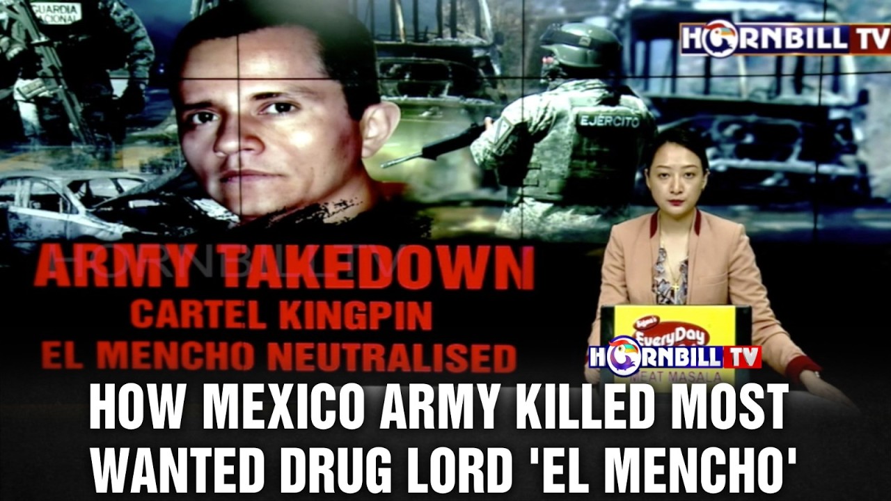 HOW MEXICO ARMY KILLED MOST WANTED DRUG LORD 'EL MENCHO'