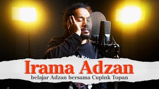 Belajar Irama Adzan Bersama Cupink Topan part1 | Ramadhan bersama Cupink Topan