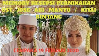 Download Lagu MEMORY RESEPSI PERNIKAHAN UST JOSE ABI MANYU / KIYAI BINTANG MP3