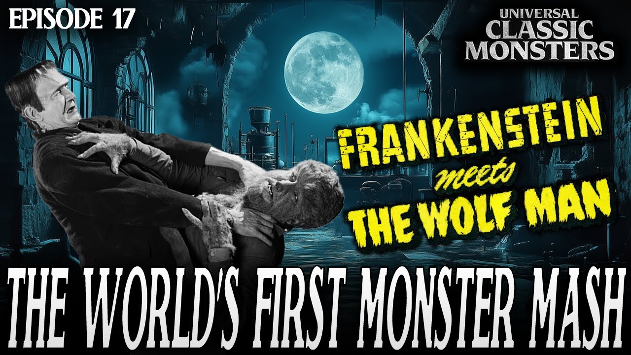 Frankenstein Meets the Wolf Man | Universal Classic Monster Movies 