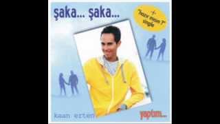 KAAN ERTEN  -  ŞAKA Resimi