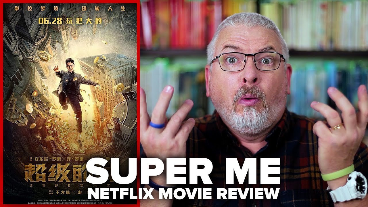 Super Me [Qi Huan Zhi Lv] Netflix Movie Review