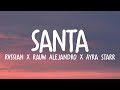 Rvssian x Rauw Alejandro x Ayra Starr - SANTA (Letra/Lyrics)