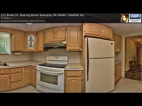 111 Brook Dr, Roaring Brook Township, PA home video tour