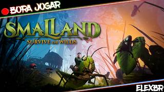 Vida de Inseto? | Smalland: Survive the Wilds - Ep 16 🔴 AO VIVO