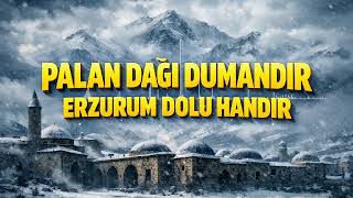 Palan Daği Dumandir & Erzurum Dolu Handir & Cover