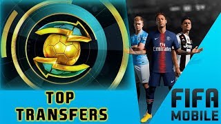 Топ трансферы в ФИФА 19 / Top Transfers FIFA 19 Mobile