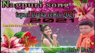 Ego  jhakas  chhodi New Nagpuri song tapori Danka remix 2022 DJ Ritlal Babu latbhusaha