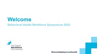Behavioral Health Workforce Symposium 2022