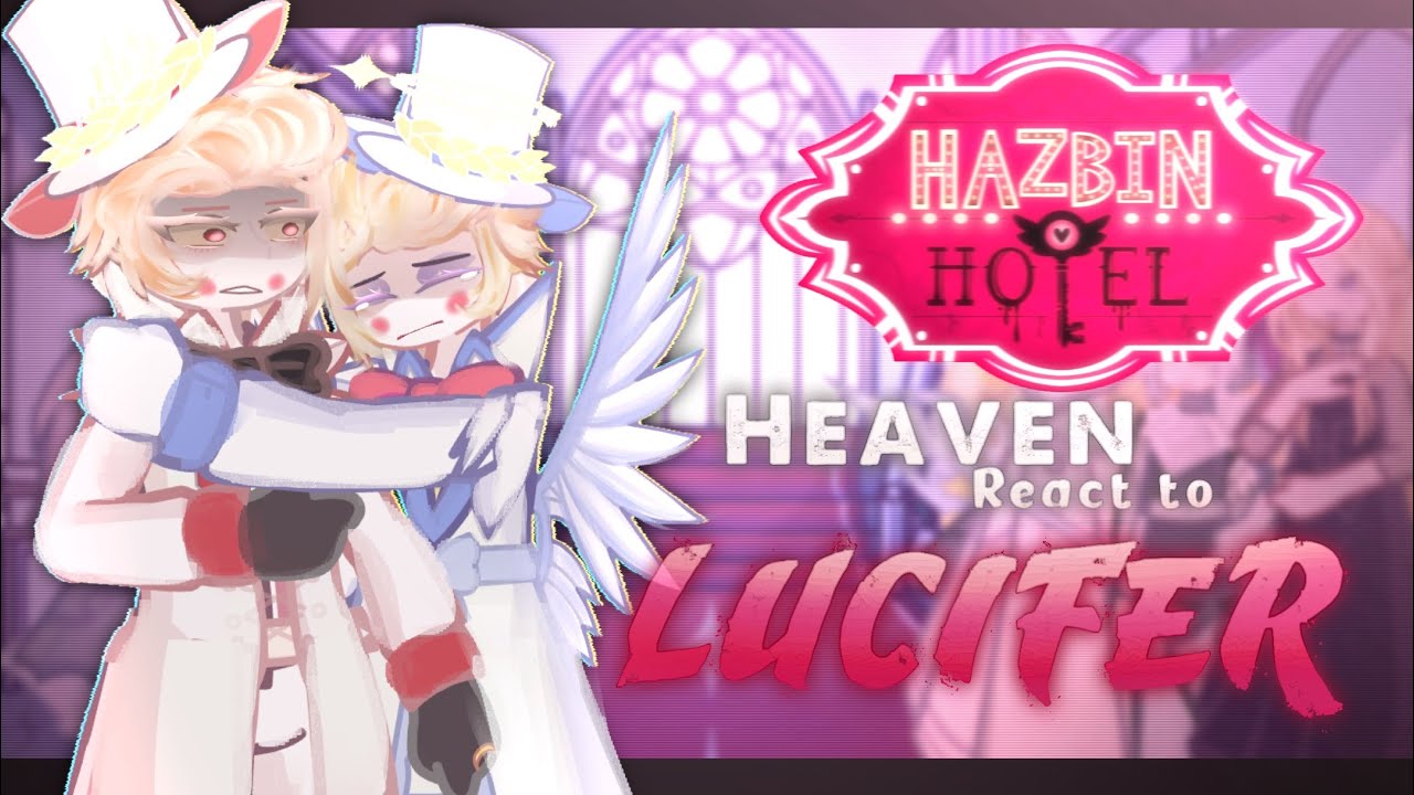 — Heaven react to Lucifer Morningstar ✨|| season 2 spoilers || 📻🍎