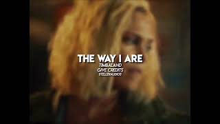 the way i are | edit audio